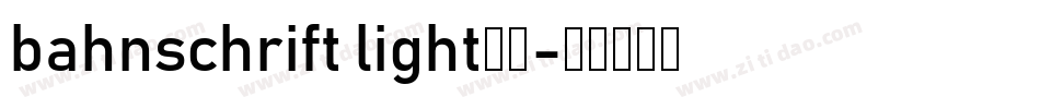 bahnschrift light字体字体转换
